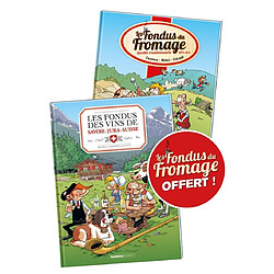 Les fondus des vins de Savoie-Jura-Suisse + Les fondus du fromage offert