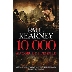 10.000 : au coeur de l'Empire