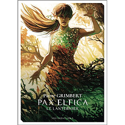 Pax Elfica : le lanternier - Occasion