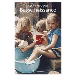 Basse naissance - Occasion