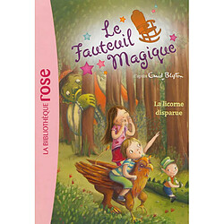 Le fauteuil magique. Vol. 2. La licorne disparue - Occasion