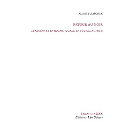 Retour au noir : le cinéma et la Shoah, quand ça tourne autour - Occasion