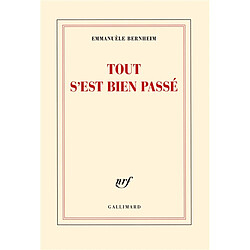 Tout s'est bien passé - Occasion