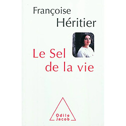 Le sel de la vie : lettre à un ami