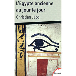 L'Egypte ancienne au jour le jour - Occasion