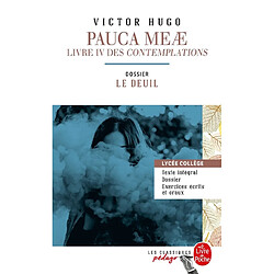 Pauca meae : livre IV des Contemplations