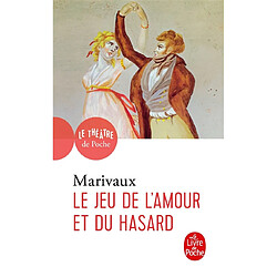 Le jeu de l'amour et du hasard : comédie, 1730 - Occasion