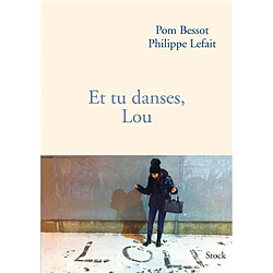 Et tu danses, Lou - Occasion