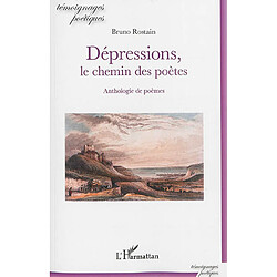 Dépressions, le chemin des poètes : anthologie de poèmes - Occasion