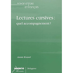 Lectures cursives : quel accompagnement ?