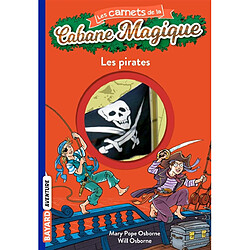 Les carnets de la Cabane magique. Vol. 4. Les pirates