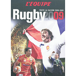 Rugby 2009 : toute la saison 2008-2009