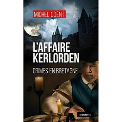 L'affaire Kerlorden : crimes en Bretagne