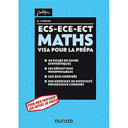 Maths : ECS, ECE, ECT : visa pour la prépa