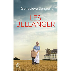 Les Bellanger. Vol. 1