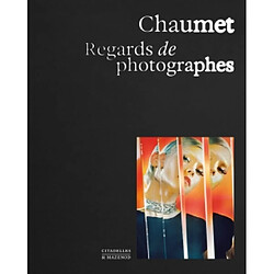 Chaumet : regards de photographes