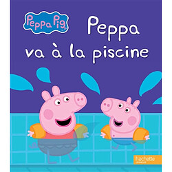 Peppa va à la piscine - Occasion