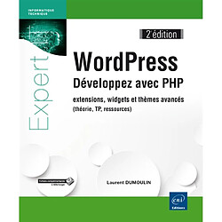 WordPress : développez avec PHP : extensions, widgets et thèmes avancés (théorie, TP, ressources) - Occasion