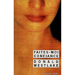 Faites-moi confiance