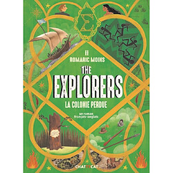 The Explorers. Vol. 2. La colonie perdue : un roman français-anglais