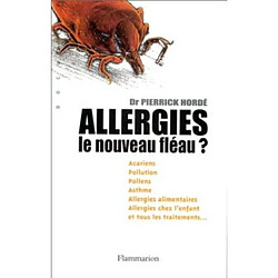 Allergies : le nouveau fléau - Occasion