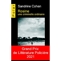 Rosine : une criminelle ordinaire - Occasion