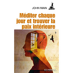 Méditer chaque jour et trouver la paix intérieure - Occasion