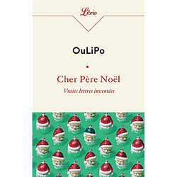 Cher Père Noël : vraies lettres inventées · Occasion 