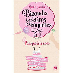 Bigoudis & petites enquêtes : Léopoldine Courtecuisse démêle l'enquête. Vol. 3. Panique à la noce - Occasion