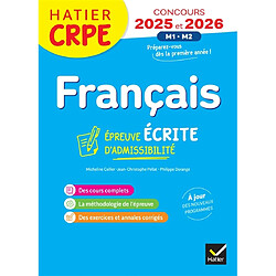 Français : épreuve écrite d'admissibilité : CRPE concours 2025 et 2026 M1, M2