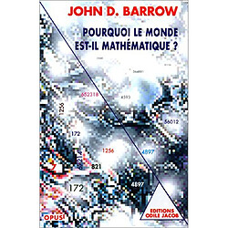 Pourquoi le monde est-il mathématique ?