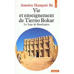 Vie et enseignement de Tierno Bokar : le sage de Bandiagara - Occasion