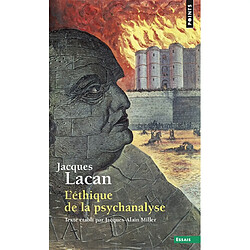 Le séminaire. Vol. 7. L'éthique de la psychanalyse : 1959-1960