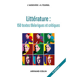 Littérature : 150 textes théoriques et critiques