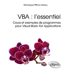 VBA : l'essentiel : cours et exemples de programmes pour Visual basic for applications