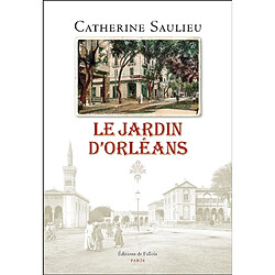 Le jardin d'Orléans - Occasion