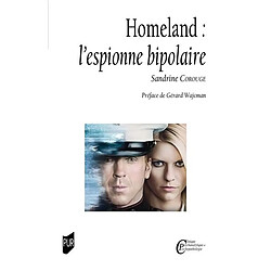 Homeland : l'espionne bipolaire