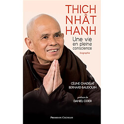 Thich Nhât Hanh : une vie en pleine conscience : biographie - Occasion