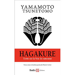 Hagakure : écrits sur la voie du samouraï