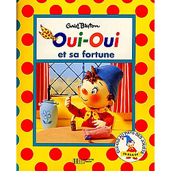 Oui-Oui et sa fortune - Occasion