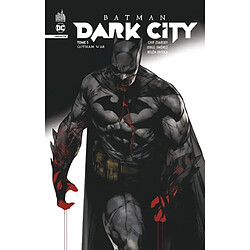 Batman dark city. Vol. 3. Gotham war