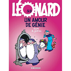 Léonard. Vol. 53. Un amour de génie