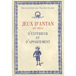 Jeux d'antan, XIXe siècle : d'extérieur et d'appartement