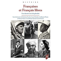 Françaises et Français libres : une identité née de la pluralité