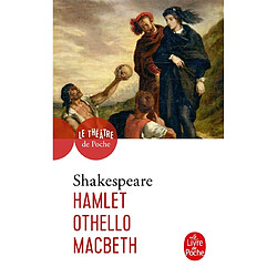 Hamlet. Othello. Macbeth - Occasion