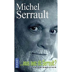 Vous avez dit Serrault ? - Occasion