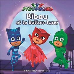 Pyjamasques. Vol. 12. Bibou et le ballon-lune - Occasion