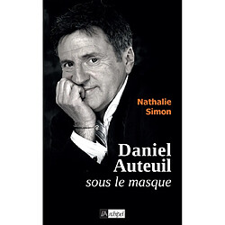 Daniel Auteuil : sous le masque - Occasion