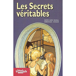 Les secrets véritables