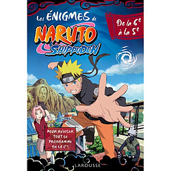 Les énigmes de Naruto Shippuden : de la 6e à la 5e : pour réviser tout le programme de la 6e !